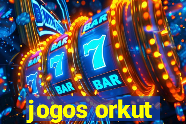 jogos orkut